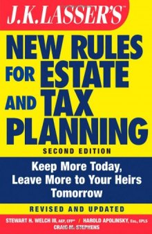 JK Lasser's New Rules for Estate and Tax Planning, 3rd Edition