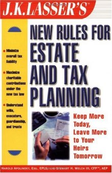 JK Lasser's New Rules for Estate Planning and Tax