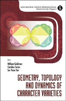 Geometry, topology and dynamics of character varieties