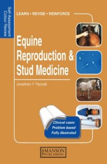 Equine Reproduction & Stud Medicine: Self-Assessment Colour Review