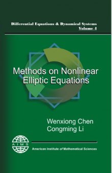 Methods on Nonlinear Elliptic Equations (Aims Series on Differential Equations & Dynamical Systems)