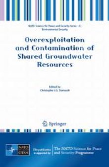 Overexploitation and Contamination of Shared Groundwater Resources: Management, (Bio)Technological, and Political Approaches to Avoid Conflicts