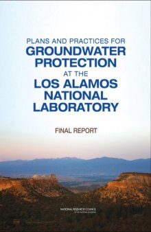 Plans and Practices for Groundwater Protection at the Los Alamos National Laboratory: Final Report