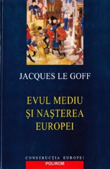 Evul Mediu si nasterea Europei