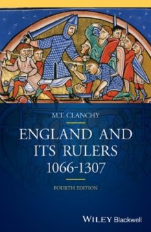 England and its Rulers: 1066 - 1307