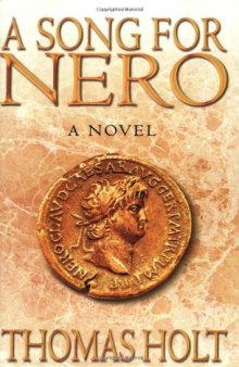 A Song for Nero: A Novel