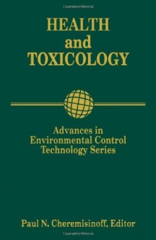 Advances in Environmental Control Technology: Health and Toxicology (Advances in Environmental Control Technology)