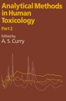 Analytical Methods in Human Toxicology: Part 2