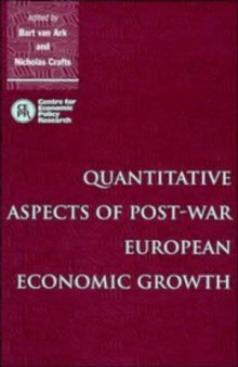 Quantitative Aspects of Post-War European Economic Growth
