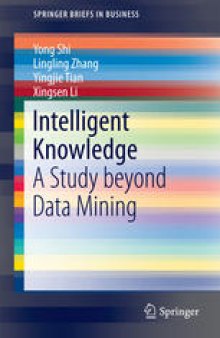 Intelligent Knowledge: A Study beyond Data Mining