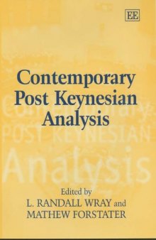 Contemporary Post Keynesian Analysis: Keyensian Analysis (Contemporary Post Keynesian Analysis)