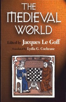 The Medieval World: The History of the European Society