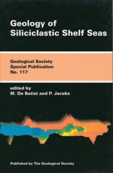 Geology of Siliciclastic Shelf Seas (Geological Society Special Publication No. 117)