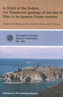 In sight of the suture: Palaeozoic geology of the Isle of Man in its Iapetus Ocean context