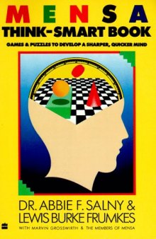 MENSA Think-Smart Book: Games & Puzzles to Develop a Sharper, Quicker Mind