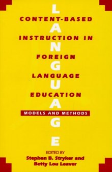 Content-Based Instruction in Foreign Language Education: Models and Methods