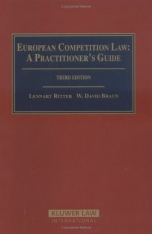 European Competition Law: A Practitioner's Guide  