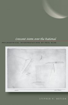 Crescent moon over the rational : philosophical interpretations of Paul Klee