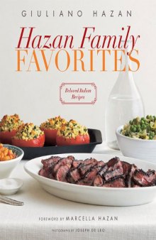 Hazan Family Favorites: Beloved Italian Recipes from the Hazan Family