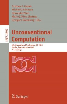 Unconventional Computation: 4th International Conference, UC 2005, Sevilla, Spain, October 3 – 7, 2005. Proceedings