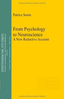 From Psychology to Neuroscience: A New Reductive Account