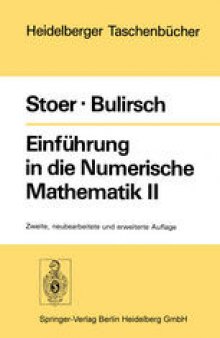 Einführung in die Numerische Mathematik II: unter Berücksichtigung von Vorlesungen von F.L. Bauer
