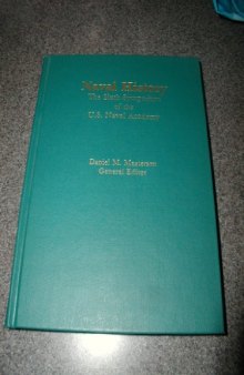 Naval history: the Sixth Symposium of the U.S. Naval Academy, Volume 1983