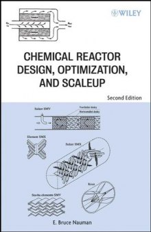 Chemical Reactor Design, Optimization, and Scaleup, Second Edition