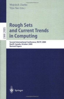 Rough Sets and Current Trends in Computing: Second International Conference, RSCTC 2000 Banff, Canada, October 16–19, 2000 Revised Papers