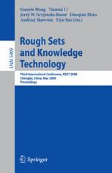 Rough Sets and Knowledge Technology: Third International Conference, RSKT 2008, Chengdu, China, May 17-19, 2008. Proceedings