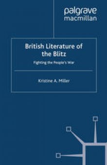 British Literature of the Blitz: Fighting the People’s War