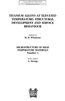 Titanium Alloys at Elevated Temperature - Structural Development and Service Behavior