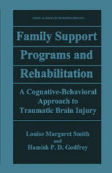 Family Support Programs and Rehabilitation: A Cognitive-Behavioral Approach to Traumatic Brain Injury