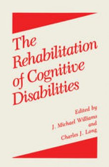 The Rehabilitation of Cognitive Disabilities