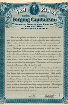 Forging Capitalism: Rogues, Swindlers, Frauds, and the Rise of Modern Finance