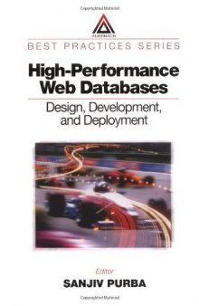 High-Performance Web Databases: Design, Development, and Deployment