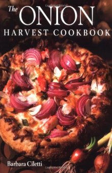 The Onion Harvest Cookbook