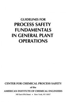 Guidelines for process safety fundamentals in general plant operations