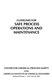 Guidelines for safe process operations and maintenance