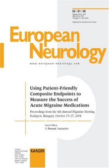 Using Patient-friendly Composite Endpoints to Measure the Success of Acute Migraine Medications: 4th Annual Migraine Meeting, Budapest, October 2004: Proceedings