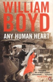 Any Human Heart. William Boyd  