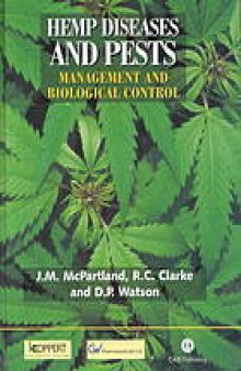 Hemp diseases and pests : management and biological control : an advanced treatise