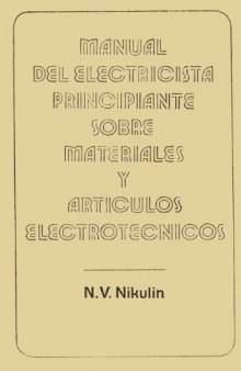 Manual del electricista principiante sobre materiales y artículos eletrotécnicos