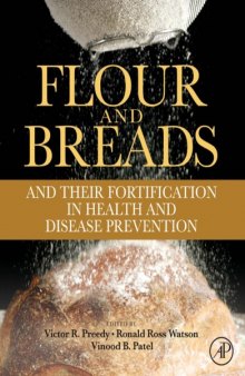 Flour and Breads and Their Fortification in Health and Disease Prevention  