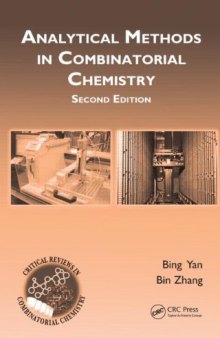 Analytical Methods in Combinatorial Chemistry, Second Edition (Critical Reviews in Combinatorial Chemistry)