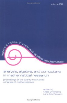 Analysis, Algebra and Computers in Mathematical Research