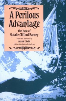 A Perilous Advantage: The Best of Natalie Clifford Barney