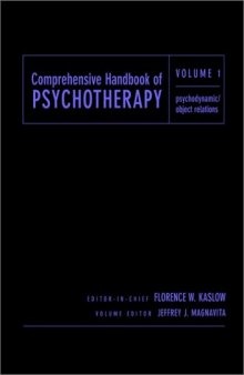 Comprehensive Handbook of Psychotherapy: Psychodynamic Object Relations (Volume 1)  