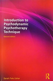 Introduction to Psychodynamic Psychotherapy Technique