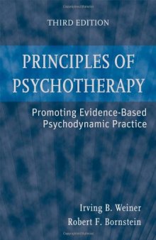 Principles of Psychotherapy: Promoting Evidence-Based Psychodynamic Practice, 3rd Edition